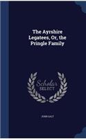 The Ayrshire Legatees, Or, the Pringle Family