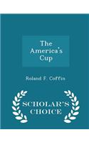 The America's Cup - Scholar's Choice Edition