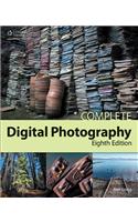 Complete Digital Photography, 8th