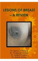 Lesions of Breast - A Review