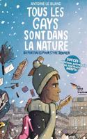 Tous Les Gays Sont Dans La Nature, 80 Portraits Pour S'y Retrouver - Edition Collector Augmentee