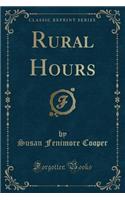 Rural Hours (Classic Reprint)