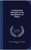 Fundamental Principles of the Metaphysics of Ethics