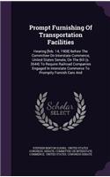 Prompt Furnishing of Transportation Facilities