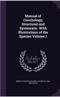 Manual of Conchology; Structural and Systematic. with Illustrations of the Species Volume 1