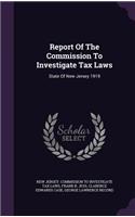 Report of the Commission to Investigate Tax Laws