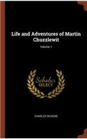 Life and Adventures of Martin Chuzzlewit; Volume 1