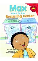 Max Goes to the Recycling Center
