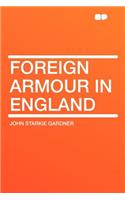 Foreign Armour in England