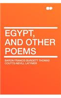 Egypt, and Other Poems