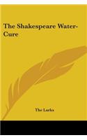 Shakespeare Water-Cure