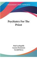 Psychiatry For The Priest