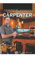 A Career as a Carpenter: (Essential Careers)