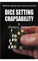 Dice Setting Crapsability