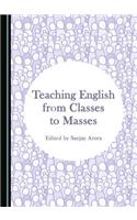 Teaching English from Classes to Masses