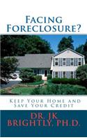 Facing Foreclosure?