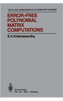 Error-Free Polynomial Matrix Computations