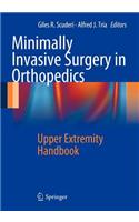 Minimally Invasive Surgery in Orthopedics