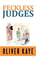 Feckless Judges: (English)