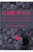 Beside Myself