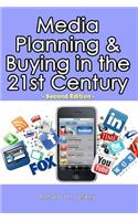 Media Planning & Buying in the 21st Century
