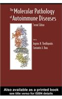 The Molecular Pathology of Autoimmune Diseases
