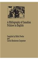 A Bibliography of Canadian Folklore in English