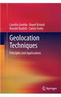 Geolocation Techniques: Principles and Applications