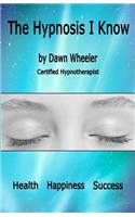 Hypnosis I Know