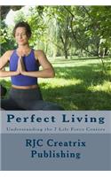 Perfect Living