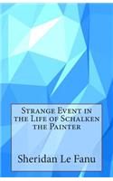 Strange Event in the Life of Schalken the Painter