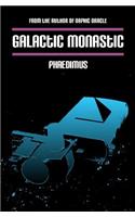 Galactic Monastic