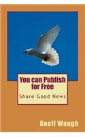 You Can Publish for Free