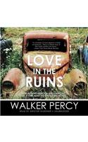 Love in the Ruins: The Adventures of a Bad Catholic at a Time Near the End of the World