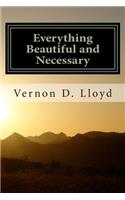 Everything Beautiful and Necessary