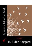 Lysbeth, a Tale of the Dutch