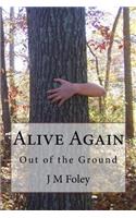 Alive Again