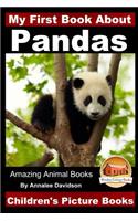 My First Book about Pandas - Children's Picture Books