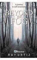 Beyond The Fog