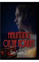 Haunting On The Nobility