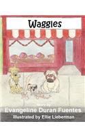 Waggles