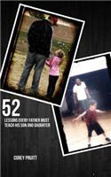 52 Lessons Every Father Must Teach His Son and Daugther