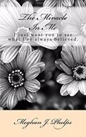 The Miracle In Me