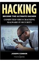 Hacking: Hacking for Beginners: Computer Virus, Cracking, Malware, IT Security(Cyber Crime, Computer Hacking, How to Hack, Hacker, Computer Crime, Network Security, Software Secur)