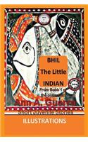 Bhil, The Little Indian