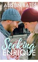 Seeking Enrique