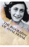 Biography of Anne Frank