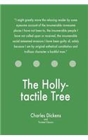 Holly-tactile Tree