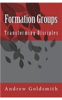 Formation Groups: Transforming Disciples. A resource for small groups