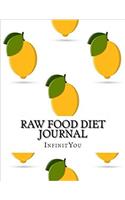 Raw Food Diet Journal: Track Daily Weight Loss Results for a Healthy Lifestyle & Inspiration!